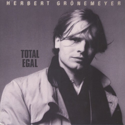 Виниловая пластинка Herbert Gronemeyer, Total Egal