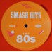 Виниловая пластинка Various — SMASH HITS THE 80S (National Album Day 2020 / Limited 180 Gram Transparent Red Vinyl)