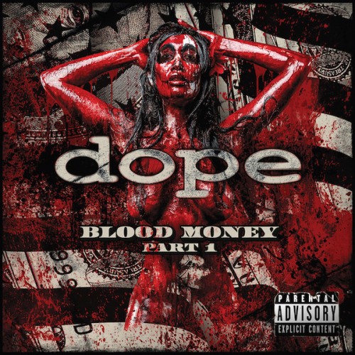 Виниловая пластинка Dope - BLOOD MONEY PART 1