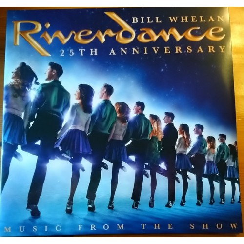 Виниловая пластинка Whelan, Bill, Riverdance: Music From The Show