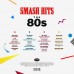 Виниловая пластинка Various Artists - Smash Hits The 80s (Black Vinyl 2LP)