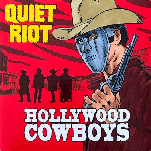 Виниловая пластинка Quiet Riot — HOLLYWOOD COWBOYS (LP)