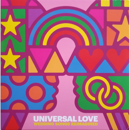 Виниловая пластинка Sony VARIOUS ARTISTS, UNIVERSAL LOVE - WEDDING SONGS REIMAGINED (Limited Black Vinyl)