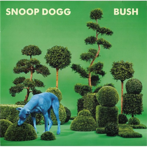 Виниловая пластинка Snoop Dogg BUSH