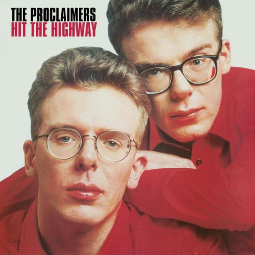 Виниловая пластинка The Proclaimers HIT THE HIGHWAY