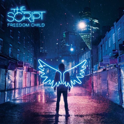 Виниловая пластинка The Script FREEDOM CHILD