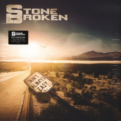 Виниловая пластинка Stone Broken, Ain't Always Easy