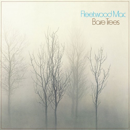 Виниловая пластинка Fleetwood Mac BARE TREES (180 Gram)