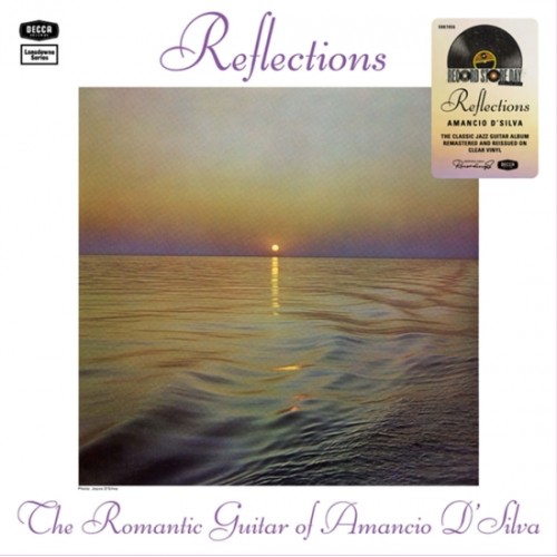 Виниловая пластинка D'Silva, Amancio - Reflections - The Romantic Guitar (RSD2024, Clear Vinyl LP)