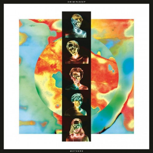 Виниловая пластинка Swim Deep MOTHERS (Coloured vinyl)