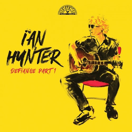 Виниловая пластинка Ian Hunter - Defiance Part 1 (Black Vinyl LP)