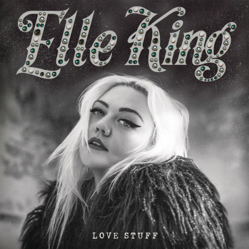 Виниловая пластинка Elle King LOVE STUFF (12" Vinyl standard weight)