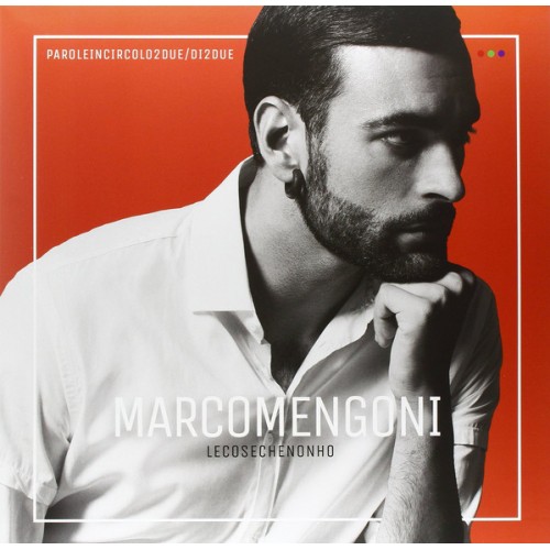 Виниловая пластинка Marco Mengoni LE COSE CHE NON HO (12" Vinyl standard weight)