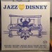 Виниловая пластинка Various artists - Jazz Loves Disney (Black Vinyl 2LP)