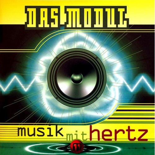 Виниловая пластинка Das Modul - Musik Mit Hertz (Limited Edition 180 Gram Yellow Vinyl LP)