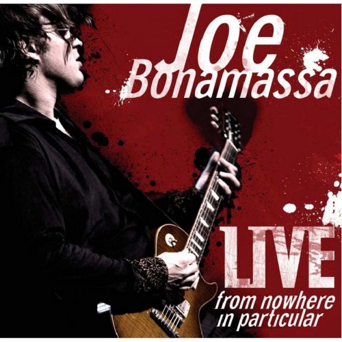 Виниловая пластинка Joe Bonamassa ‎– Live From Nowhere In Particular