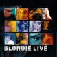 Виниловая пластинка Blondie — BLONDIE LIVE (LIMITED ED.,NUMBERED) (2LP+CD)