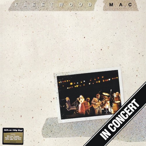 Виниловая пластинка Fleetwood Mac IN CONCERT (180 Gram/tri-fold jacket)