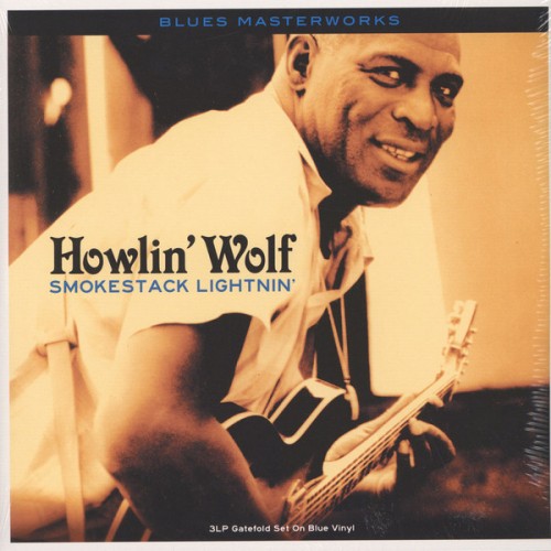 Виниловая пластинка FAT HOWLIN' WOLF, SMOKESTACK LIGHTNIN' (180 Gram Blue Vinyl)