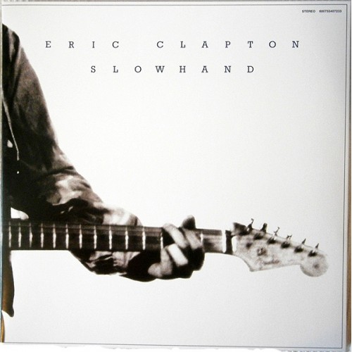 Виниловая пластинка Eric Clapton SLOWHAND 2012 REMASTERED