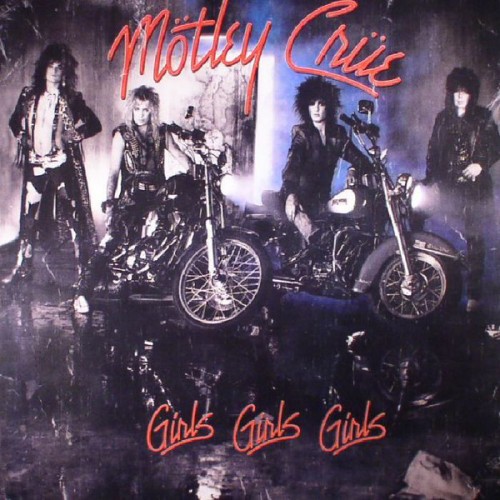 Виниловая пластинка Mötley Crue — GIRLS, GIRLS, GIRLS (LP)