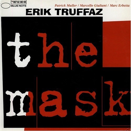 Виниловая пластинка Erik Truffaz THE MASK (180 Gram)