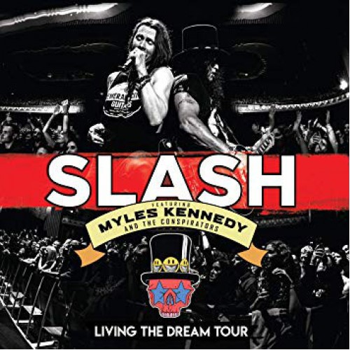 Виниловая пластинка Slash, Myles Kennedy And The Conspirators, Living The Dream Tour (Live At The Eventim Apollo, Hammersmith, London, 2019 / Intl Version / 3 Vinyl Set)