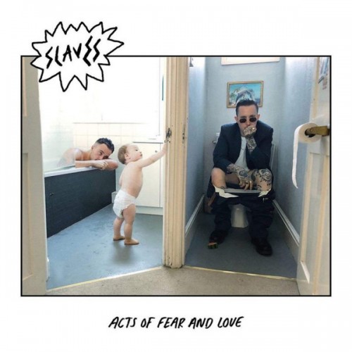 Виниловая пластинка Slaves, Acts Of Fear And Love