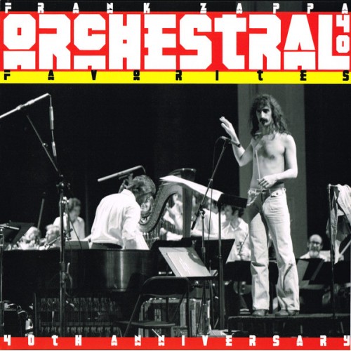 Виниловая пластинка Zappa, Frank, Orchestral 40 Favorites