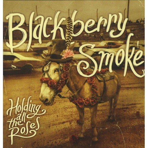 Виниловая пластинка Blackberry Smoke ‎- Holding All The Roses