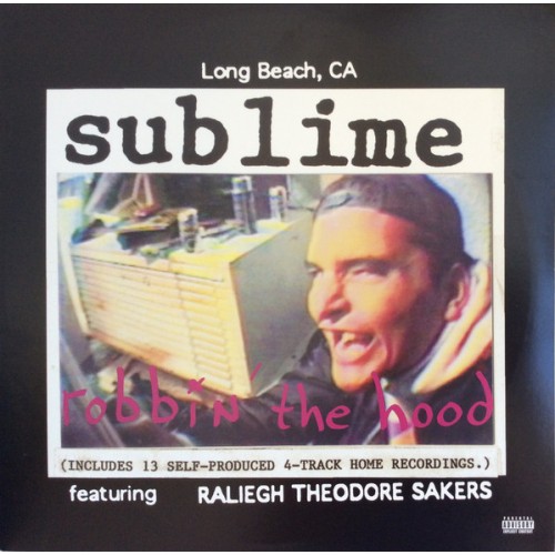 Виниловая пластинка Sublime, Robbin' The Hood