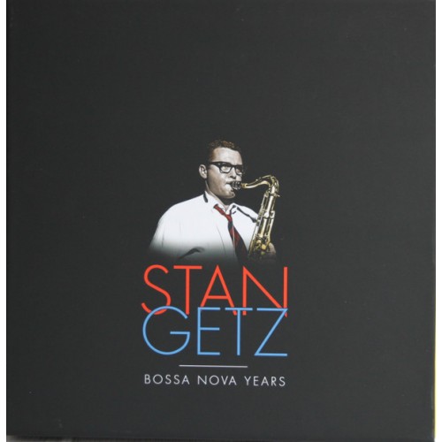 Виниловая пластинка Getz, Stan, Bossa Nova Years (Box)