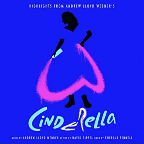 Виниловая пластинка Andrew Lloyd Webber - Highlights from Andrew Lloyd Webber's Cinderella (Black Vinyl LP)