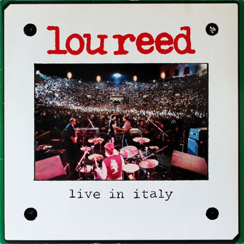 Виниловая пластинка Lou Reed LIVE IN ITALY