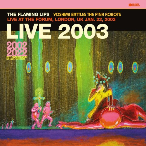 Виниловая пластинка The Flaming Lips - Live At The Forum, London (Coloured Vinyl 2LP)