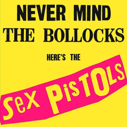 Виниловая пластинка Sex Pistols, Never Mind The Bollocks, Here's The Sex Pistols