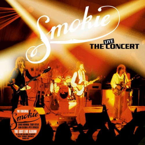 Виниловая пластинка Smokie THE CONCERT (LIVE FROM ESSEN 1978)