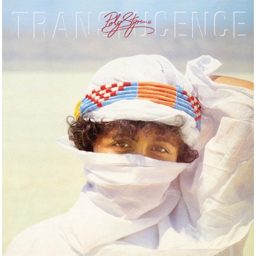 Виниловая пластинка Poly Styrene - Translucence (RSD2021/Limited Crystal Clear Vinyl)