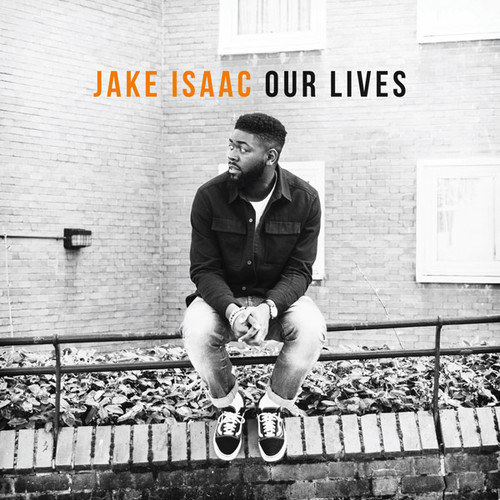 Виниловая пластинка Jake Isaac, Our Lives