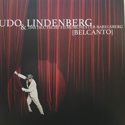 Виниловая пластинка Udo Lindenberg, Das Deutsche Filmorchester Babelsberg, Belcanto (Remastered)