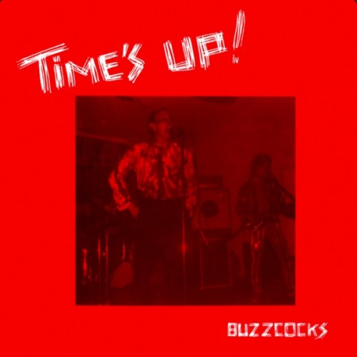 Виниловая пластинка Buzzcocks — TIME'S UP! (LP)