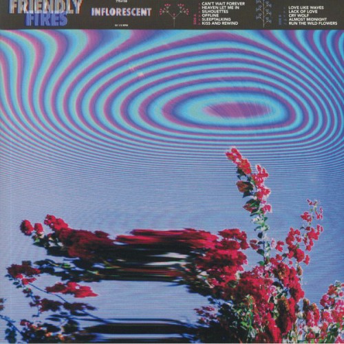 Виниловая пластинка Friendly Fires, Inflorescent (Standard Black Vinyl)