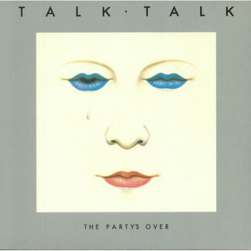 Виниловая пластинка Talk Talk THE PARTY'S OVER