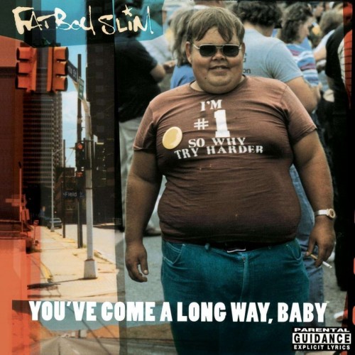 Виниловая пластинка Fatboy Slim - You've Come a Long Way, Baby (Black Vinyl 2LP) Remastered