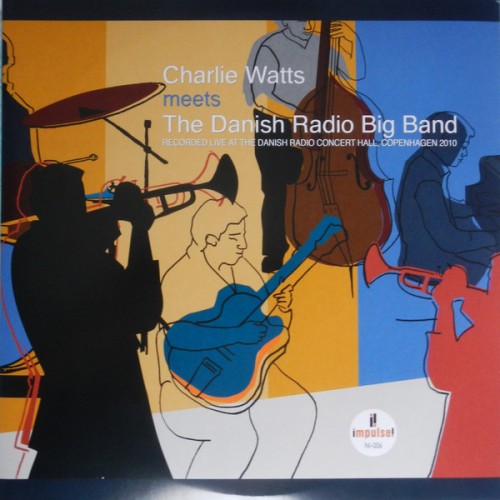 Виниловая пластинка Watts, Charlie, Charlie Watts Meets The Danish Radio Big Band