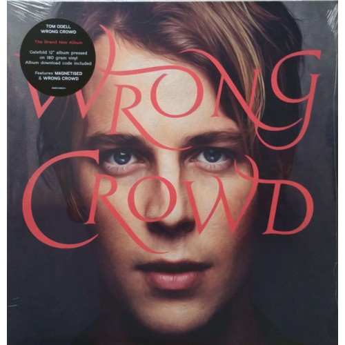 Виниловая пластинка Tom Odell WRONG CROWD (180 Gram/Gatefold)