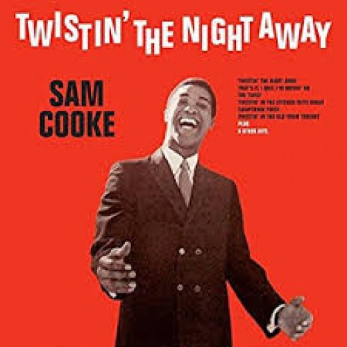 Виниловая пластинка Sony Sam Cooke Twistin' The Night Away (Black Vinyl)