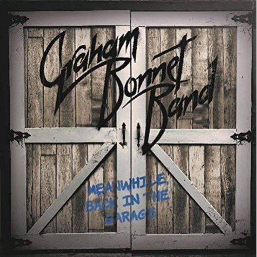 Виниловая пластинка Graham Bonnet Band — MEANWHILE, BACK IN THE GARAGE (2LP)