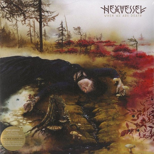 Виниловая пластинка Sony Hexvessel When We Are Death (LP+CD/180 GRAM)