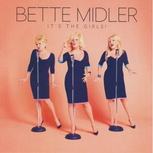 Виниловая пластинка Bette Midler IT’S THE GIRLS (Gatefold)